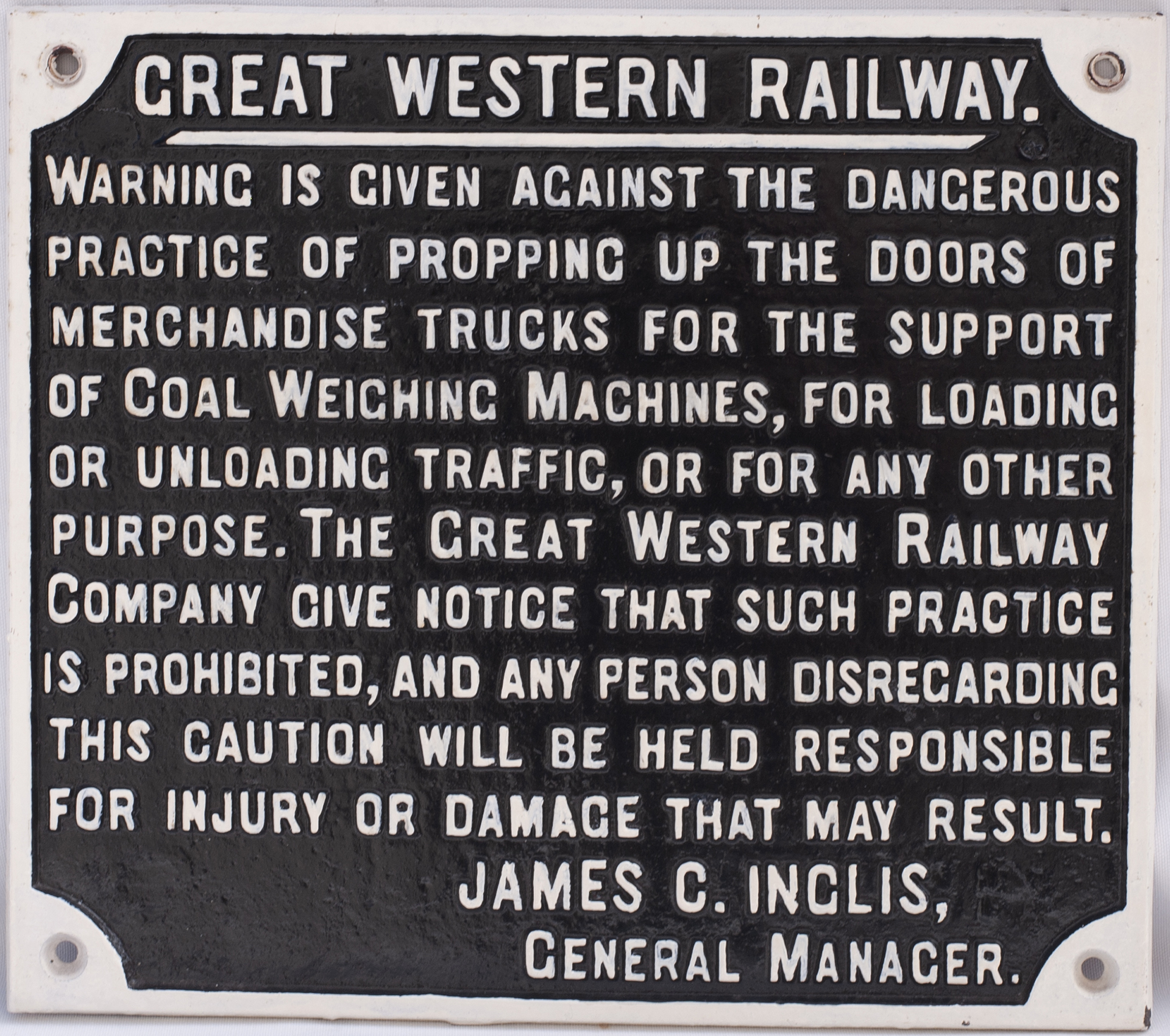 GWR Cast Iron Sign ref PROPPING UP DOORS Signed JAMES C INGLIS. Measures 14.25 in x 12.5 in.