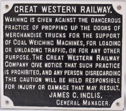 GWR Cast Iron Sign ref PROPPING UP DOORS Signed JAMES C INGLIS. Measures 14.25 in x 12.5 in.