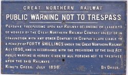 Great Northern Railway cast iron TRESPASS sign Kings Cross 1896, measures 28in x 16.5in. Face