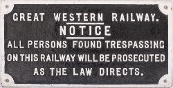 GWR fully titled Cast Iron Trespass Sign. Measures 23.0 x 11.75 in. Nicely restored.