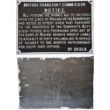 British Transport Commission cast iron notice. ALL PERSONS ARE WARNED NOT TO TRESPASS. Restored