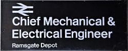 Modern image railway sign. CHIEF MECHANICAL and ELECTRICAL ENGINEER RAMSGATE DEPOT.