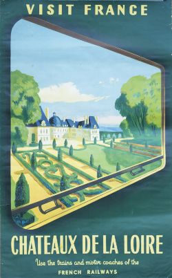 Poster SNCF VISIT FRANCE CHATEAUX DE LA LOIRE by Jean Garcia issued in 1952. Double Royal 25in x