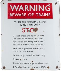 BR FF enamel WARNING BEWARE OF TRAINS WHEN THE CROSSING KEEPER IS NOT ON DUTY DO NOT CROSS THE