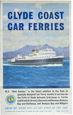 Poster CALEDONIAN STEAM PACKET CLYDE COAST CAR FERRIES M. V. GLEN SANNOX, anon. Double Royal 25in