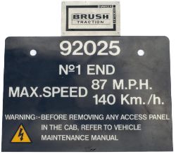Cab Plate 92025 No1 END MAX SPEED 87 MPH 140 KM/H as fitted to the cabs of all Class 92