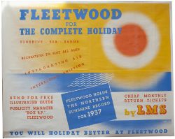 Poster LMS FLEETWOOD FOR THE COMPLETE HOLIDAY, anon. Quad Royal 50in x 40in. In very good condition,