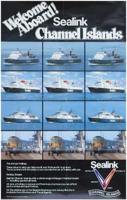 Poster BR WELCOME ABOARD SEALINK CHANNEL ISLANDS with images of Sealink ships and Class 33