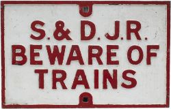 Somerset and Dorset Joint Railway cast iron Sign S.& D.J.R. BEWARE OF TRAINS face restored with nice