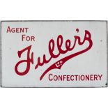 Advertising enamel sign AGENT FOR FULLERS LTD CONFECTIONARY. Double sided, both sides in very good