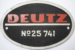 Worksplate DEUTZ No 25741 ex German Diesel. Oval cast aluminium, in as removed condition, measures