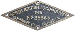 Worksplate NORTH BRITISH LOCOMOTIVE COMPANY LTD GLASGOW No 25863 1946 ex Thompson B1 4-6-0