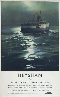 Poster BR(M) HEYSHAM FOR BELFAST AND NORTHERN IRELAND by Claude Buckle. Double Royal 25in x 40in. In