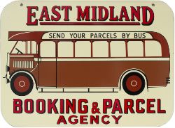 Bus motoring enamel sign EAST MIDLAND BOOKING & PARCEL AGENCY SEND YOUR PARCELS BY BUS. Double