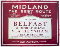 Poster MIDLAND RAILWAY THE BELFAST ROUTE TO AND FROM BELFAST & NORTH OF IRELAND VIA HEYSHAM. Quad