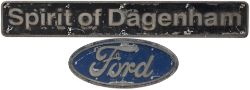 Nameplate SPIRIT OF DAGENHAM plus FORD badge ex British Railways class 90 electric 90037. Built by