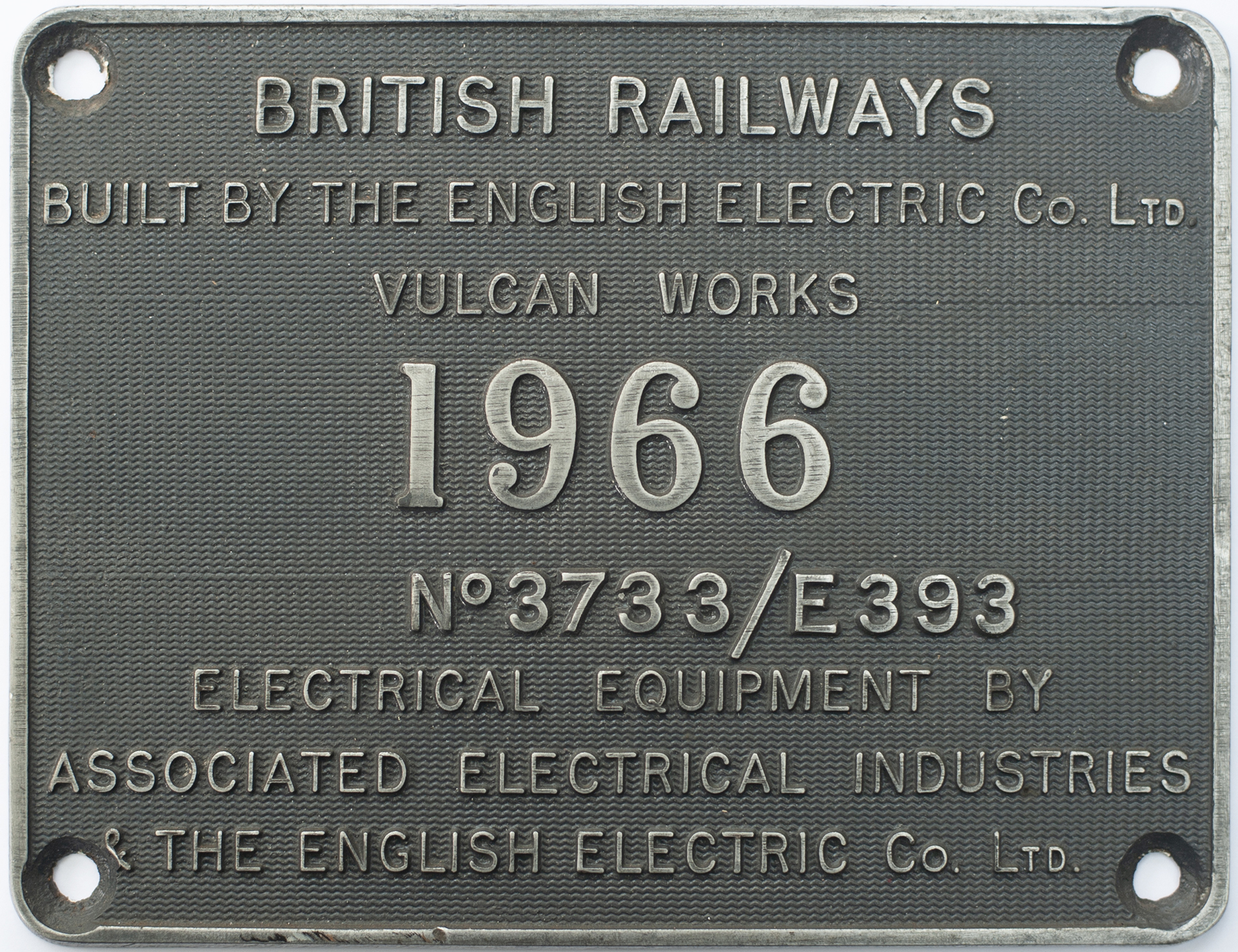 Worksplate BRITISH RAILWAYS DONCASTER 1966 No 3733/E393 BUILT BY THE ENGLISH ELECTRIC Co Ltd