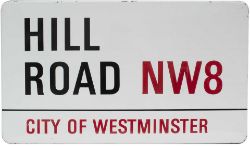 Road sign CITY OF WESTMINSTER HILL ROAD NW8. Fully flanged enamel in very good condition, measures