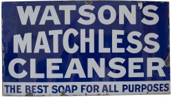Advertising enamel sign WATSON'S MATCHLESS CLEANSER THE BEST SOAP FOR ALL PURPOSES. In very good