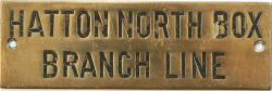 GWR hand engraved brass shelf plate HATTON NORTH BOX BRANCH LINE. In very good condition with