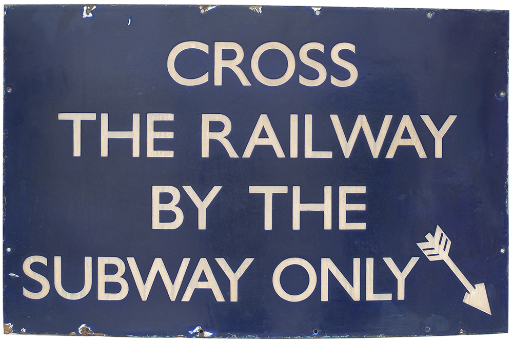 LNER enamel station sign CROSS THE RAILWAY BY THE SUBWAY BELOW with downward pointing feathered