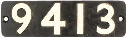 Smokebox numberplate 9413 ex BR Hawksworth 0-6-0 PT built by Robert Stephenson & Hawthorn Ltd as