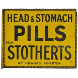 Advertising enamel sign HEAD & STOMACH PILLS FROM STOTHERTS MFG CHEMISTS ATHERTON. Double sided with
