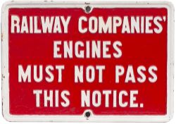 GWR cast iron sign RAILWAY COMPANIES' ENGINES MUST NOT PASS THIS NOTICE. Nicely restored measures