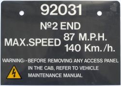 Cabplate 92031 No2 END MAX SPEED 87 MPH 140 KM/H as fitted to the cabs of all Class 92