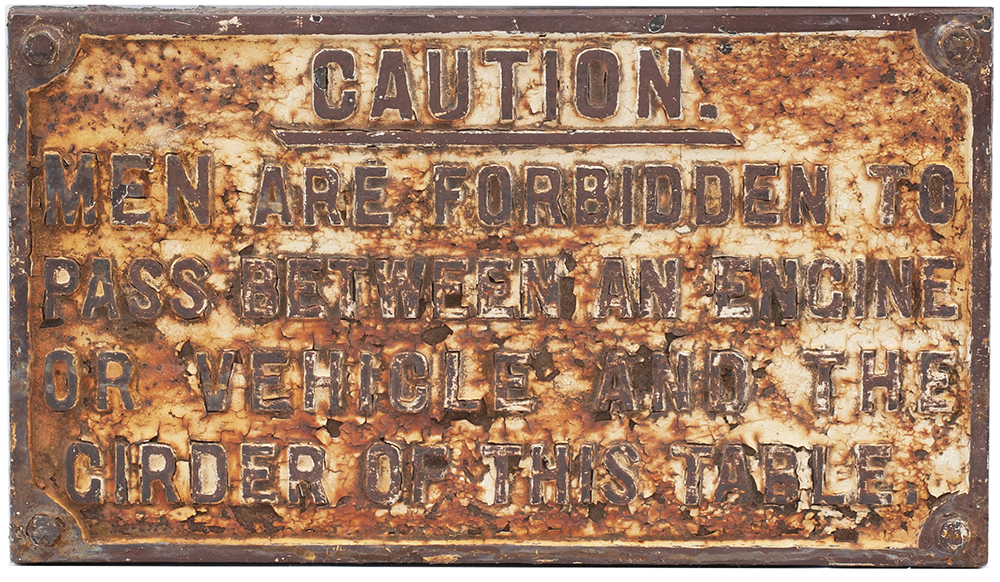 Great Western Railway cast iron notice CAUTION MEN ARE FORBIDDEN TO PASS BETWEEN AN ENGINE OR