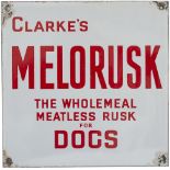 Advertising enamel sign CLARKE'S MELO RUSK THE WHOLEMEAL MEATLESS RUSK FOR DOGS. In very good