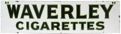 Advertising enamel sign WAVERLEY CIGARETTES ex Daniels Confectionary Shop Aberkenfig. In excellent