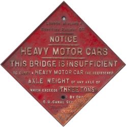 LMS cast iron BRIDGE sign re HEAVY MOTOR CARS. S.U. CANAL SECTION TOWER WHARF CHESTER as used on the