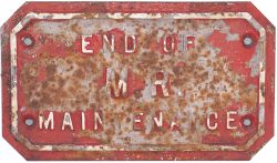 Midland Railway cast iron sign END OF MR MAINTENANCE. In original condition, a previously unknown