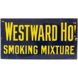 Advertising enamel sign WESTWARD HO SMOKING MIXTURE. In good condition with some areas of