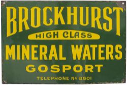 Advertising enamel sign BROCKHURST HIGH CLASS MINERAL WATERS GOSPORT. In very good condition with