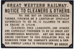 Great Western Railway pre grouping fully titled cast iron sign re NOTICE TO CLEANERS & OTHERS with