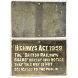 British Railways HIGHWAYS ACT 1959. THIS WAY IS NOT DEDICATED TO THE PUBLIC. Original condition