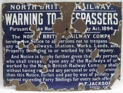 NBR Enamel Trespass Sign. NORTH BRITISH RAILWAY WARNING TO TRESPASSERS ACT 1894. Requires