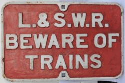 L&SWR Cast Iron Track Sign. BEWARE OF TRAINS.