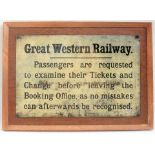 GWR Screen printed notice. PASSENGERS ARE REQUESTED TO EXAMINE THEIR TICKETS. Refitted into a modern