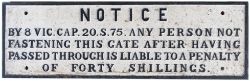 GWR Untitled Gate Notice. BY 8 VIC. CAP. 20.S.75 ANY PERSON NOT FASTENING THIS GATE. Possibly