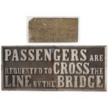 A Pair of Railway Cast Iron Signs both in damaged condition (See illustration). GWR pregrouping