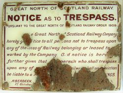 Great North Of Scotland Railway enamel Sign. NOTICE AS TO TRESPASS dated 1909. Loss of enamel in