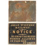 GWR Cast Iron Signal box Door Notice. NO UNAUTHORIZED PERSON ALLOWED IN THIS BOX BY ORDER. Back un