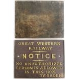 GWR Signal Box Door Notice. NO UNAUTHORIZED PERSON IS ALLOWED IN THIS BOX. This version having the