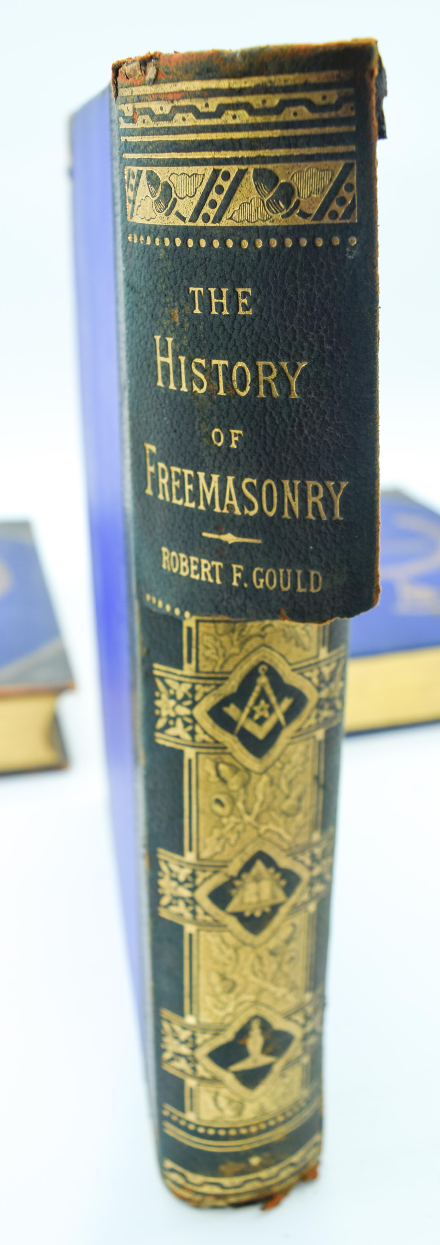 History of Freemasonry Vol 1 to 3 by Robert Freke Gould 29 x 23cm (3) - Image 3 of 5