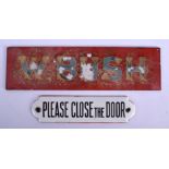 A VINTAGE PLEASE CLOSE THE DOOR ENAMEL SIGN together with painted glass W Bush sign. 22 cm x 8 cm. (
