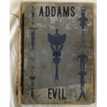 A 1947 Addams and Evil book of collections of Cartoon sketches by Chas Addams.Condition