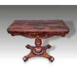 A VERY FINE WILLIAM IV ROSEWOOD FOLD OVER CARD TABLE, circa 1830,